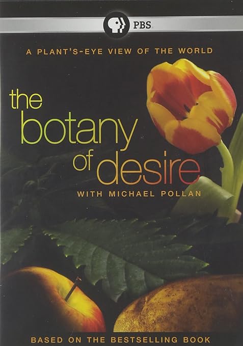 The Botany of Desire
