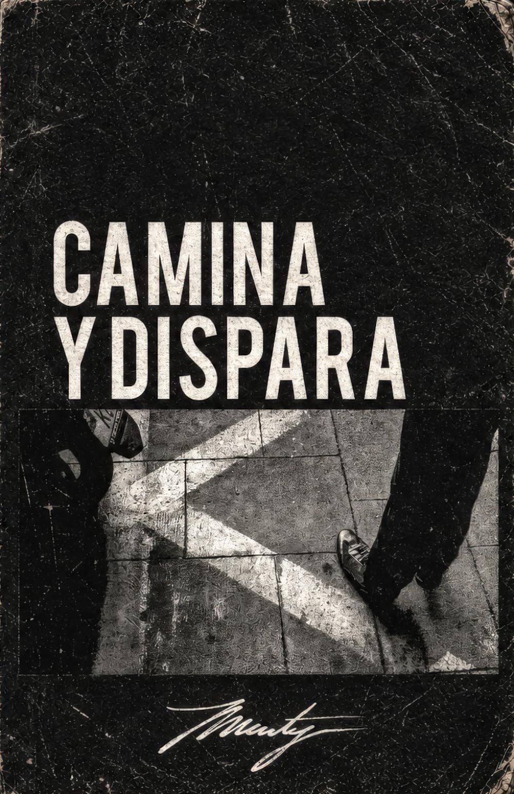Camina y dispara.