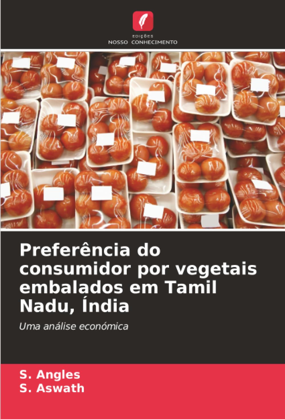 Preferência do consumidor por vegetais embalados em Tamil Nadu, Índia: Uma análise económica