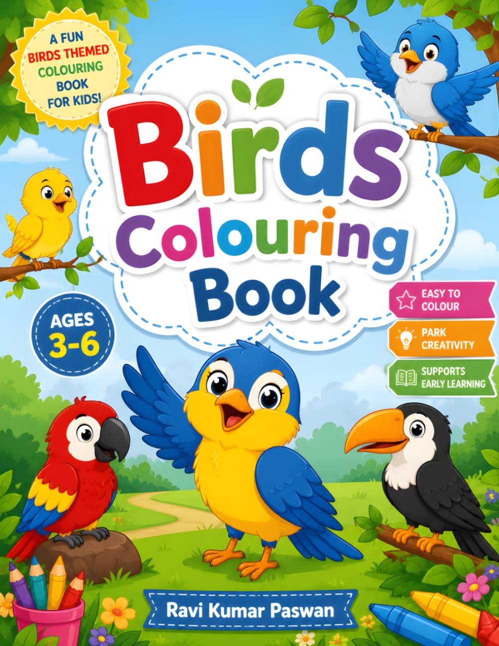 Birds Coloring Book for Kids Ages 3-6: Fun and Easy Bird Coloring Pages for Toddlers and Preschool Kids | Cute Parrots, Peacocks, Owls, Ducks, Eagles & More