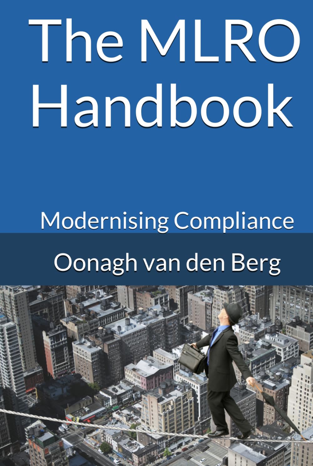 Modernising Compliance: The MLRO Handbook