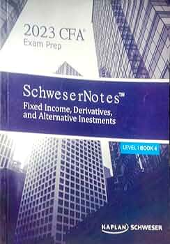 (コピー)2023 CFA Exam SchweserNotes Buy 2023 CFA Exam prep Schweser Notes Fixed Income, Derivatives