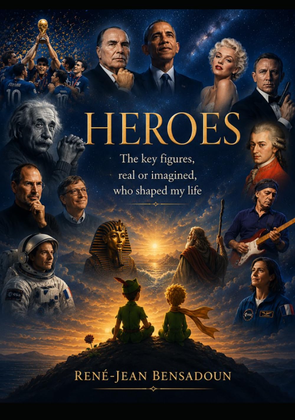 HEROES: The key figures, real or imagined, who shaped my life