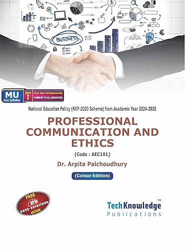 Professional Communication and Ethics - Sem 1 For Mumbai University (NEP 2020) First Year Engg (FE) Common To All Branches