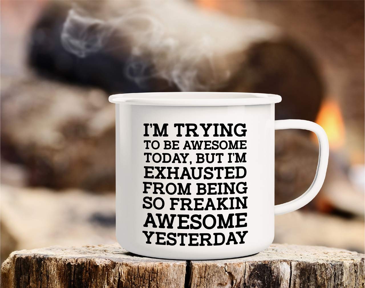Retreez I'm Trying To Be Awesome Today 16 Oz Enamel Stainless
