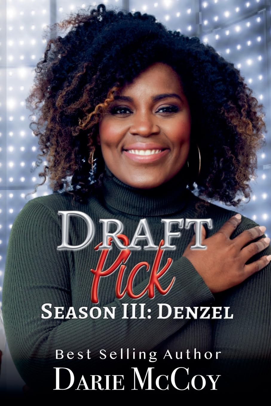 Draft Pick Season III: Denzel: 3