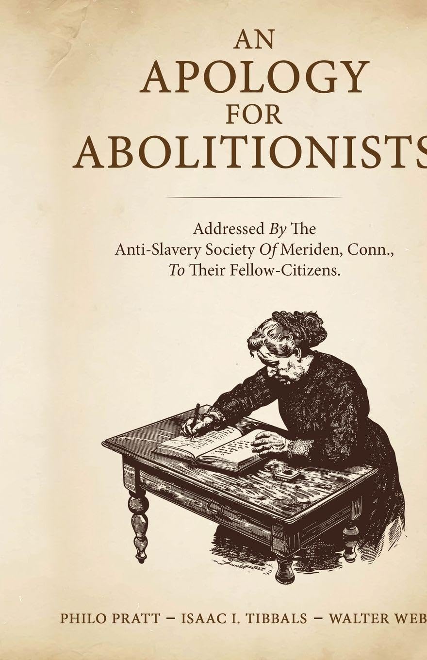 An Apology for Abolitionists