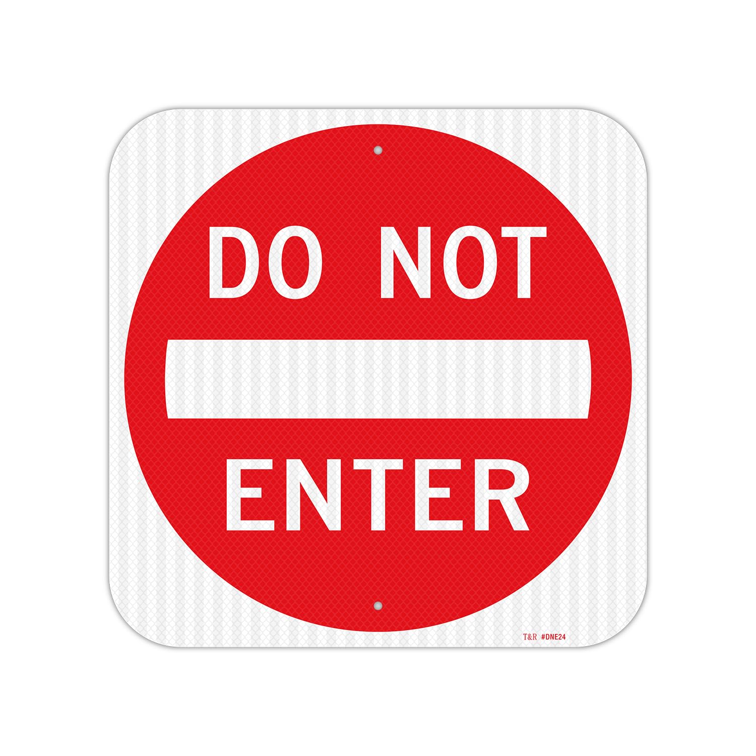 T&R Grand panneau de signalisation « Do Not Enter » - 61 x 61 cm - Feuille réfléchissante de qualité ingénieur - Aluminium antirouille - Résistant aux intempéries, imperméable à l'eau et à la
