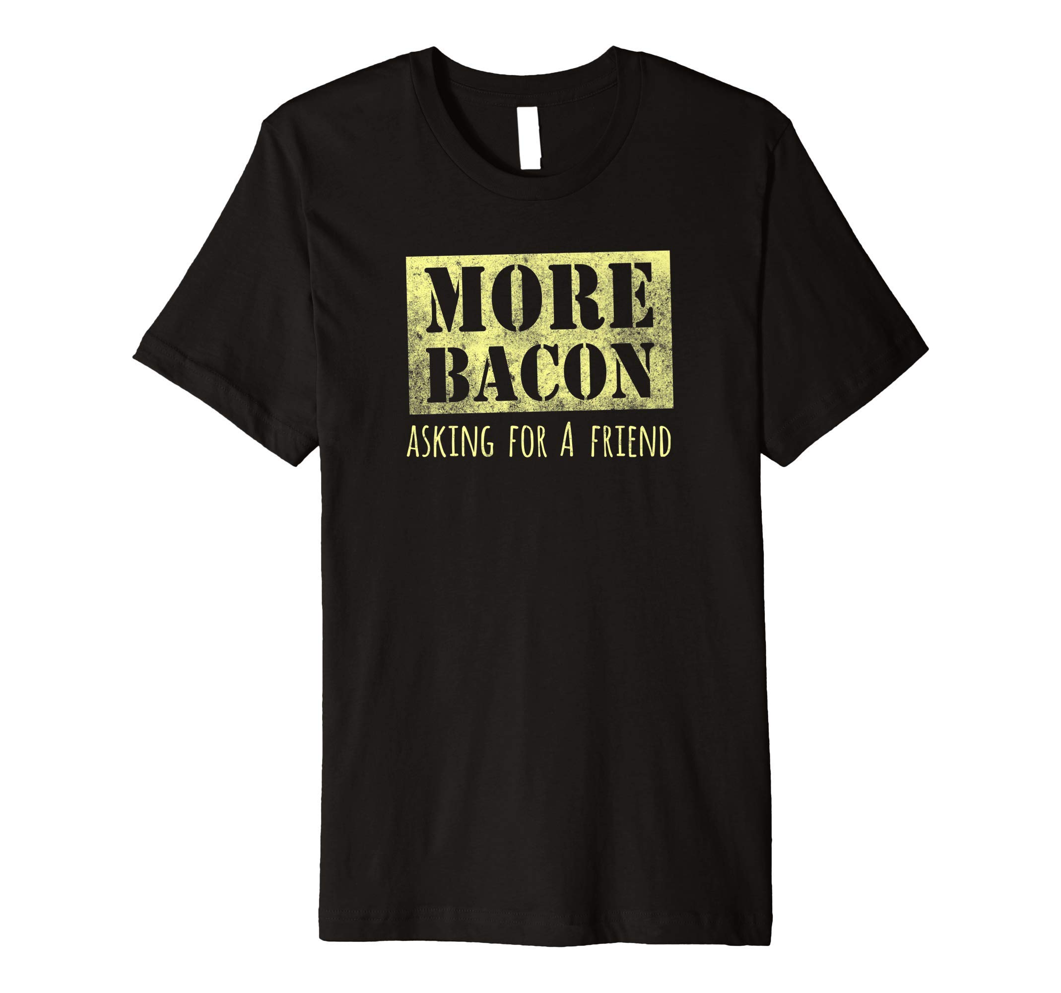 Bacon Addict More Bacon Funny Premium T-Shirt