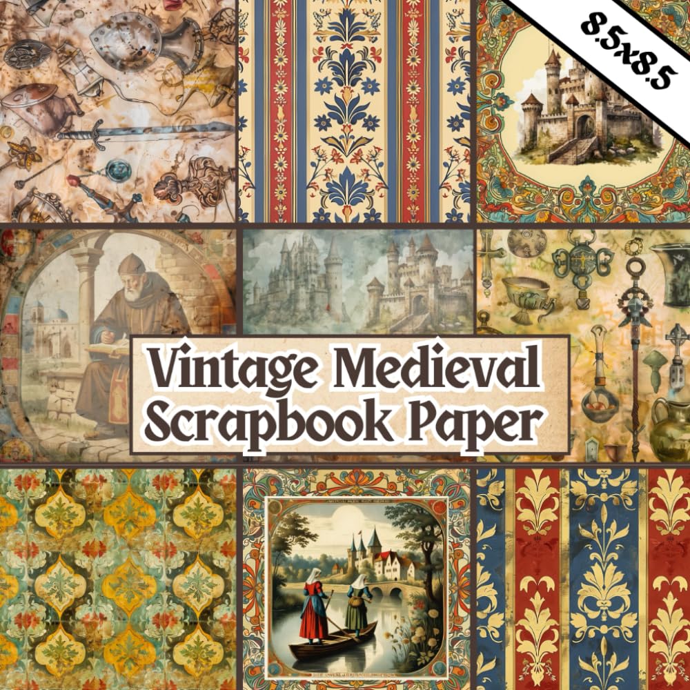 Medieval Scrapbook Paper: 20 Double-Sided Sheets, 8.5x8.5 inches. Medieval-Themed Craft Paper Pad. Perfect for DIY, Origami, Collage, Junk Journals, Ephemera, Decoupage, Mixed Media Art, and More.