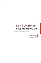 Download Disparaître de soi: Une tentation contemporaine (TRAVERSEES) PDF