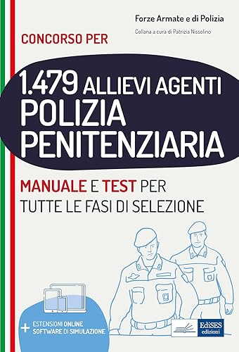 Manuale concorso 1479 Agenti di Polizia Penitenziaria. Teoria e test per tutte le prove