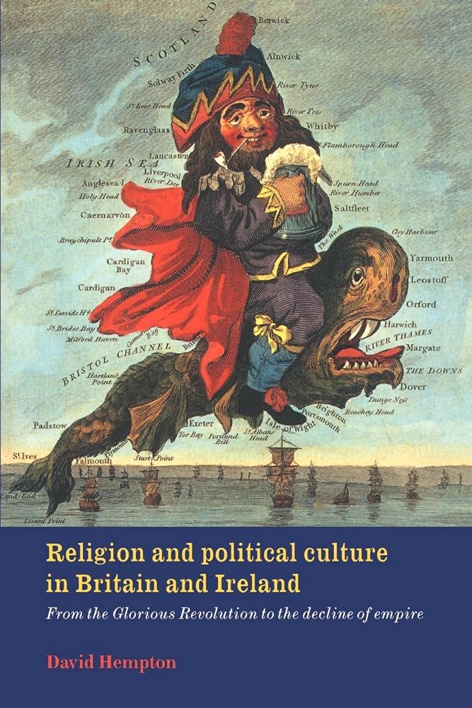 Religion and Political Culture: From the Glorious Revolution to the Decline of Empire