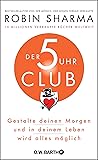 Der 5-Uhr-Club
