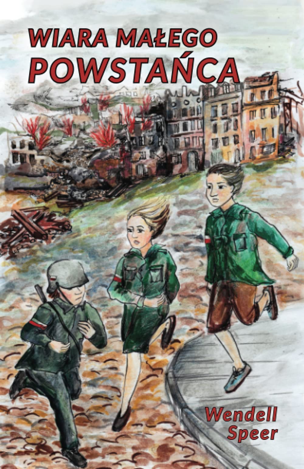 Wiara Malego Powstanca