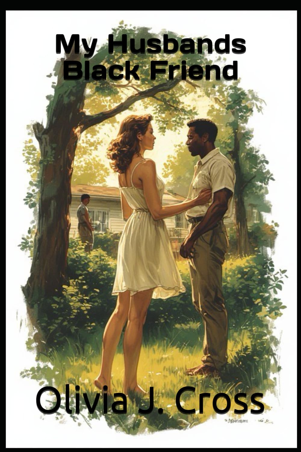 My Husbands Black Friend (Cuckold Chronicles)