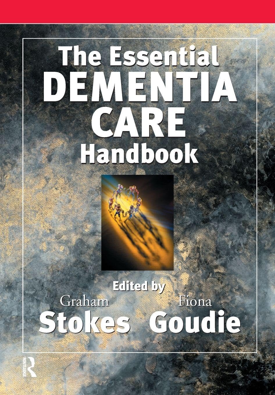 The Essential Dementia Care Handbook: A Good Practice Guide (Speechmark Editions)