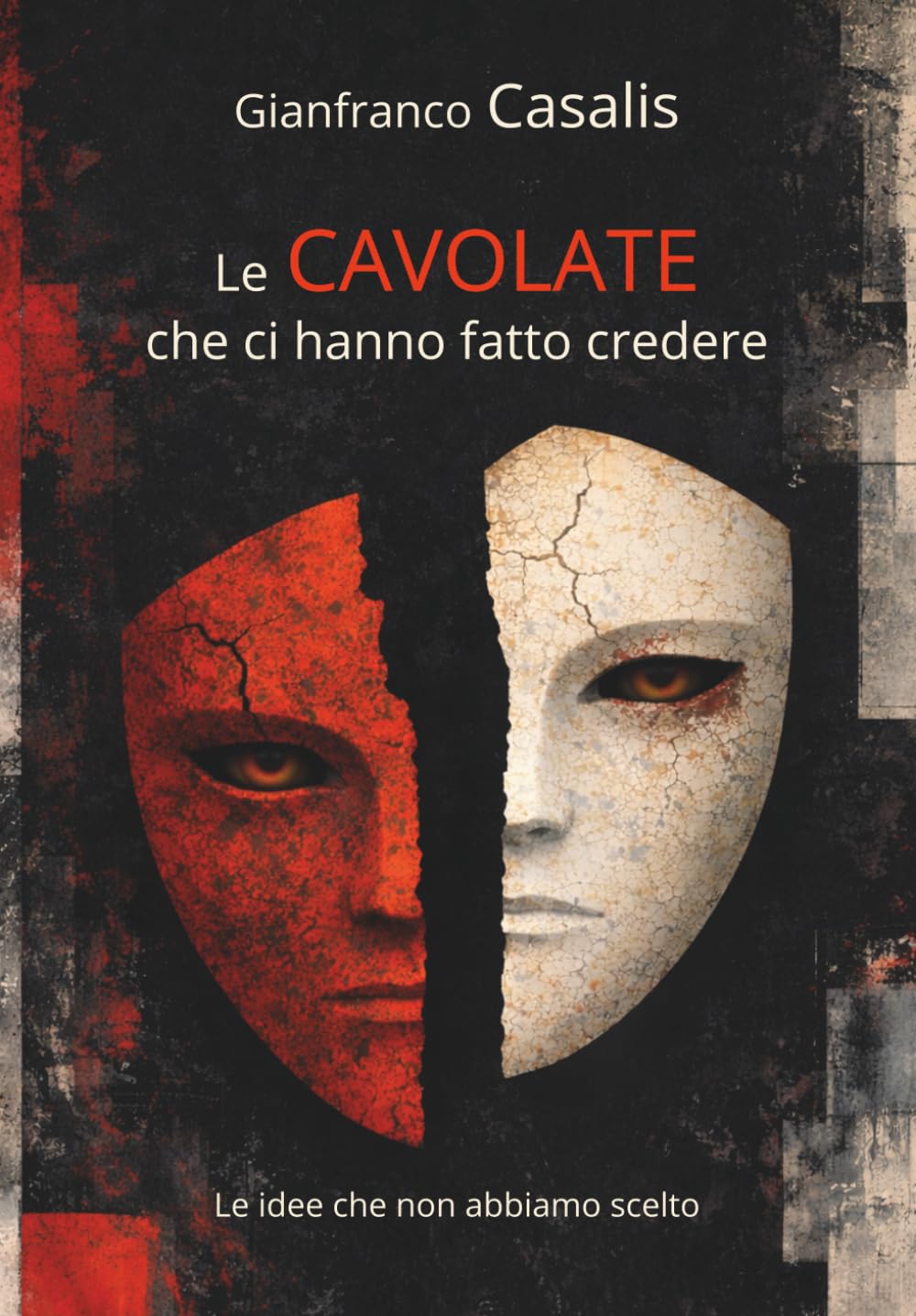 Le cavolate che ci hanno fatto credere