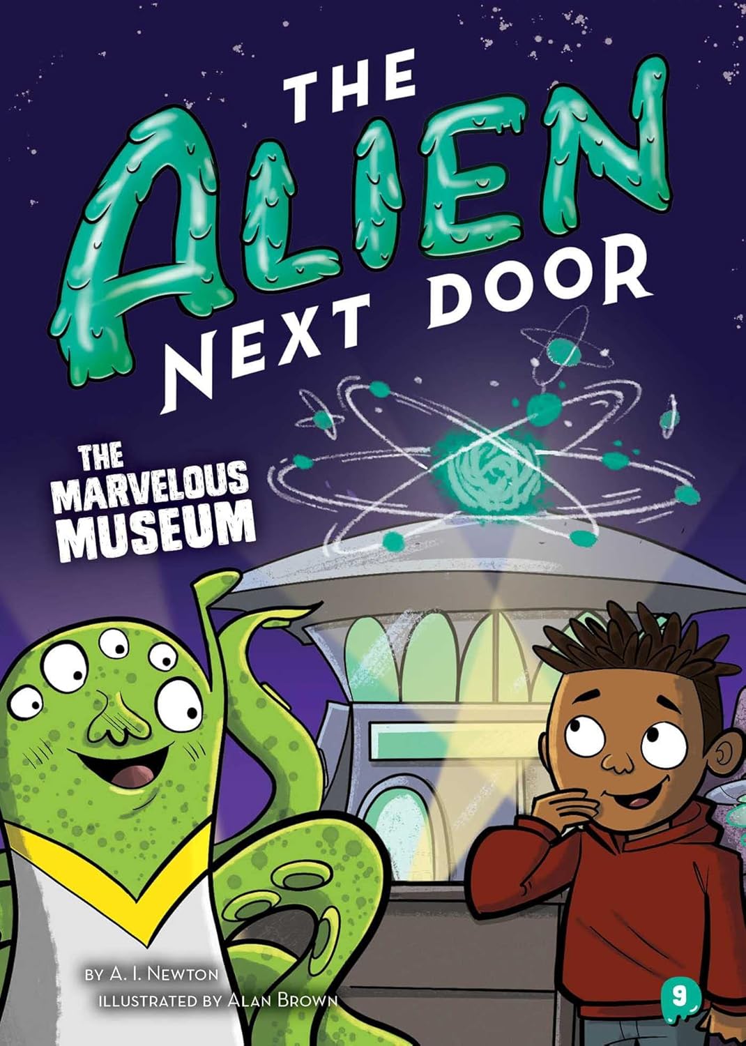 The Alien Next Door 9: The Marvelous Museum The Alien Next Door 9: The Marvelous Museum
