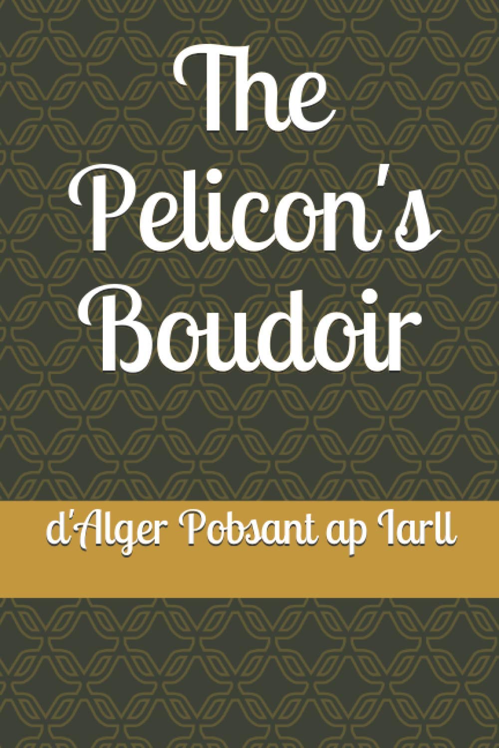 The Pelicon's Boudoir