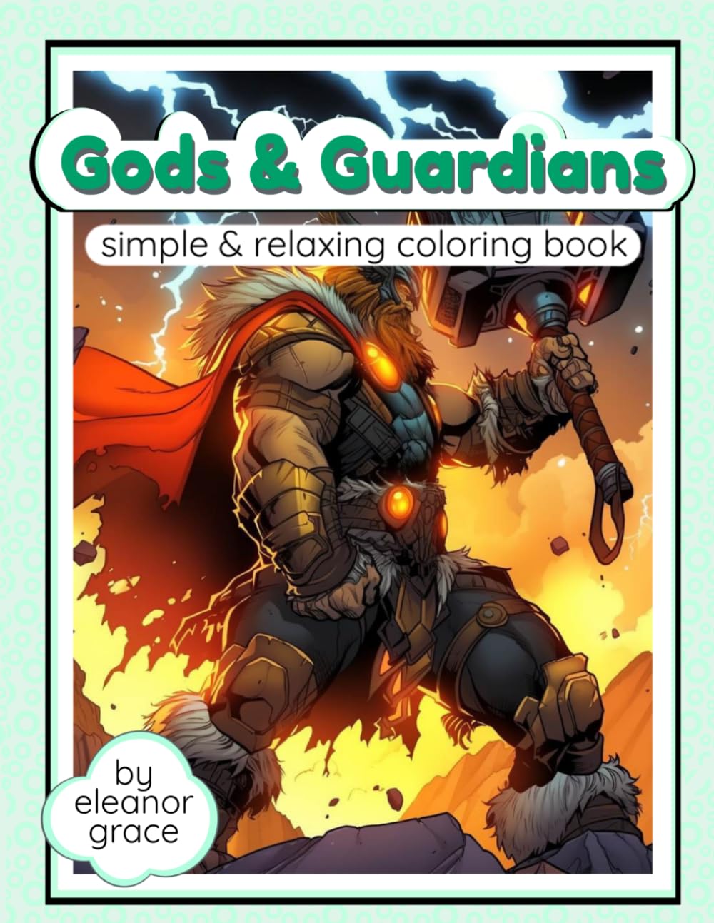 Gods & Guardians: A Mythological Fantasy Coloring Book for Adults Featuring Divine Warriors, Celestial Beings, and Legendary Gods: 40 Image Coloring ... Teens Anti-Stress, Relaxation, Decompression