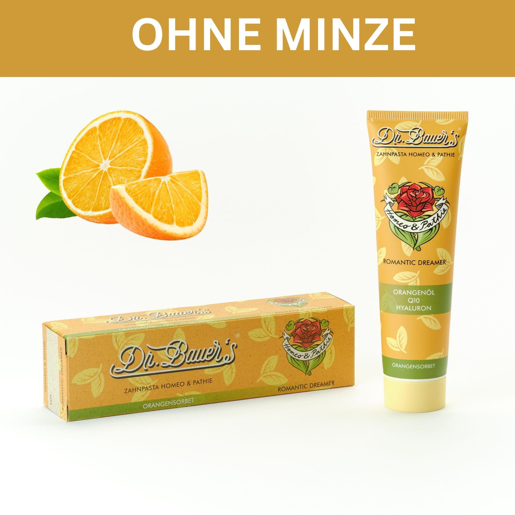Dr. Bauer's Homeo & Pathie Zahnpasta Romantic Dreamer, 90 ml (1er Pack) | Vegan, Homöopathisch, mit Hyaluron, Q10, Vitamin B12 & Orangenöl, Fruchtiger Orangengeschmack