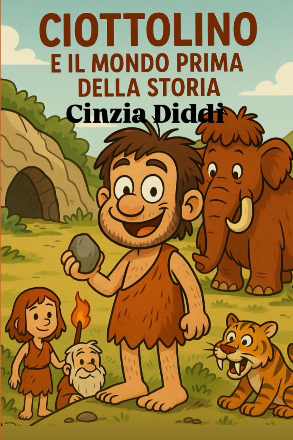 CIOTTOLINO E IL MONDO PRIMA DELLA STORIA