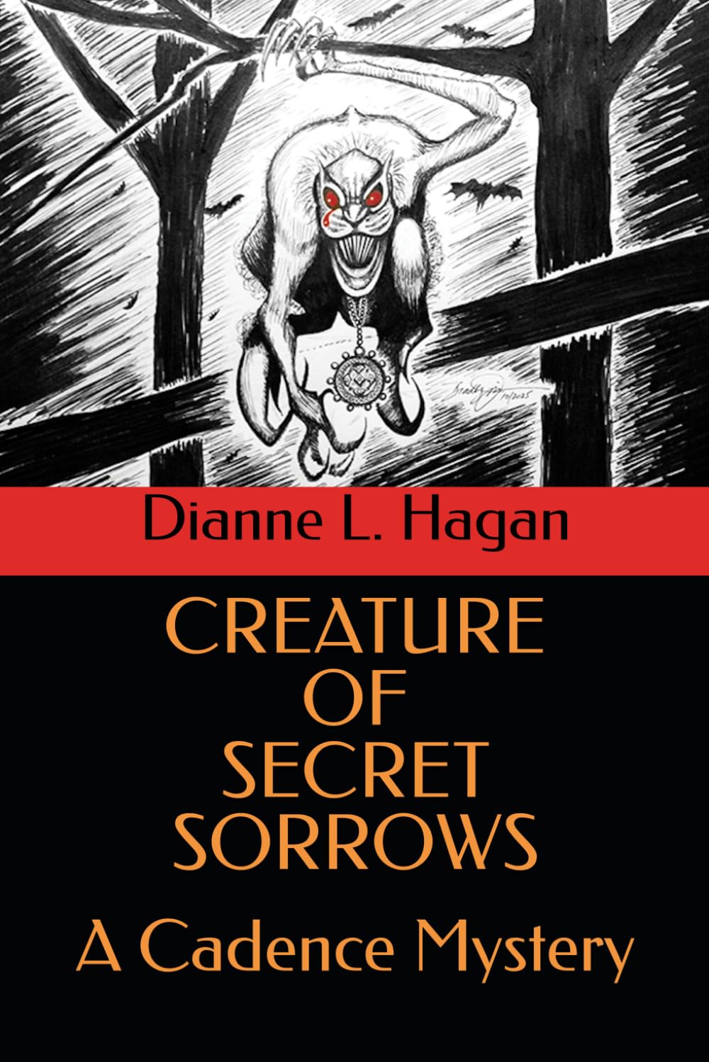 Creature of Secret Sorrows: A Cadence Mystery