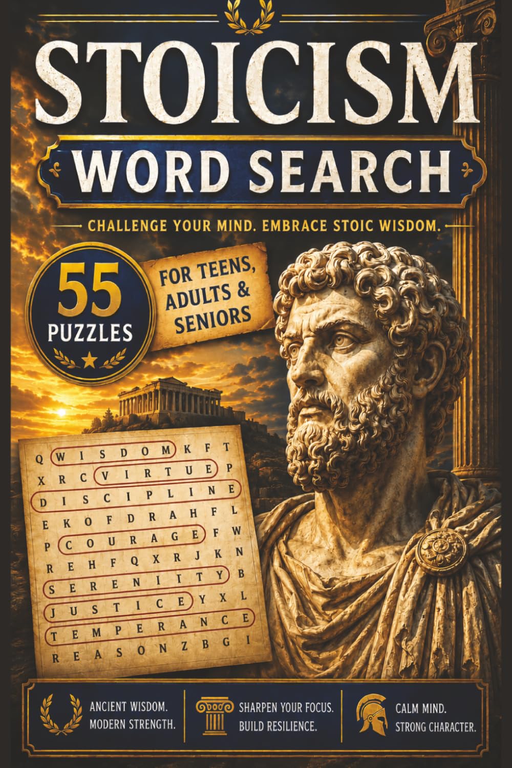 Stoicism Word Search: 55 Stoic Themed Word Searches For All Ages For Virtue, Peace, Mindfulness and Appreciation