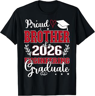 Proud Brother of a Class of 2026 Engineering Graduate T-Shirt