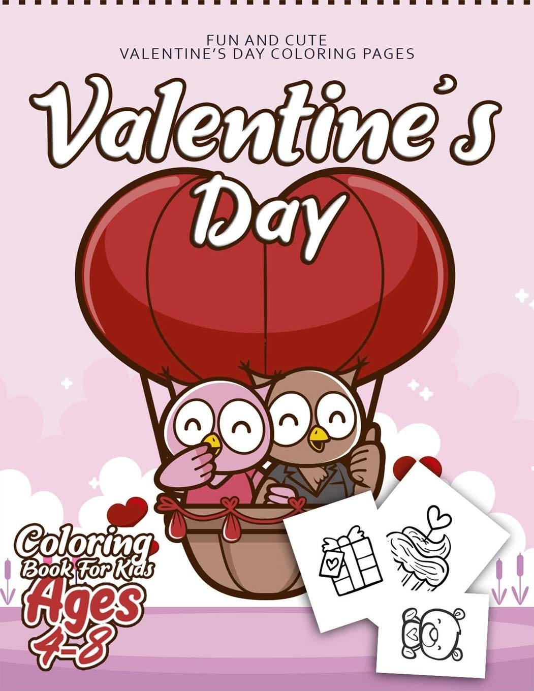 Valentine's day Coloring Book for Kids Ages 4-8: 50 Fun & Easy Valentines day Coloring Pages | Valentines day Gift for Kids, Toddlers and Preschool (