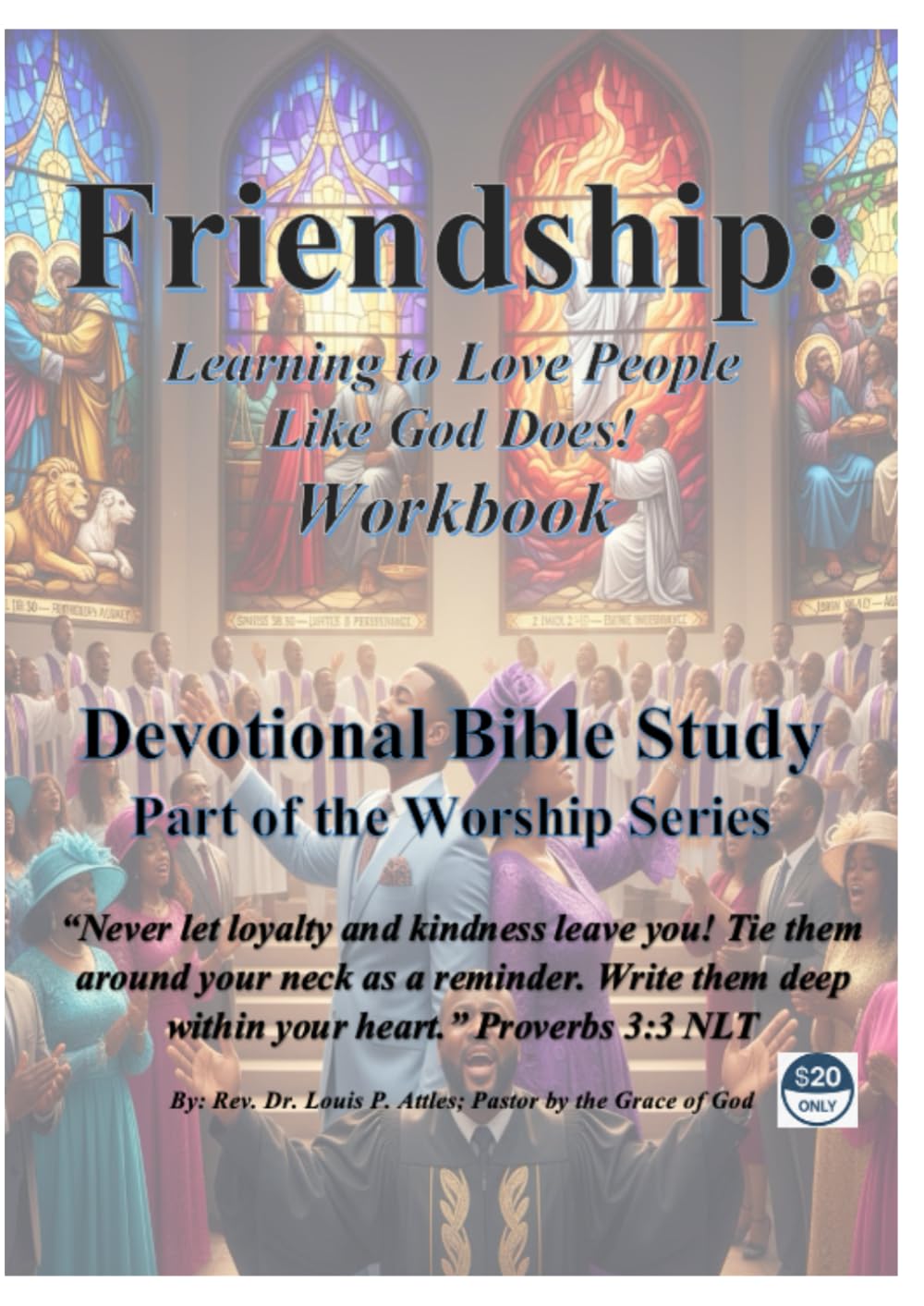 Friendship: Learning to Love People Like God Does! (Worship)