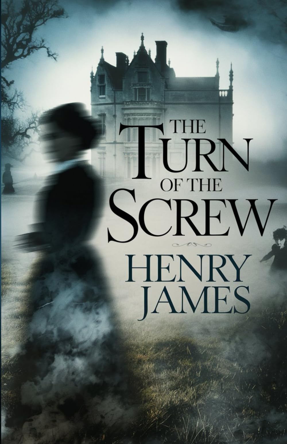 The Turn of the Screw: A Chilling Tale of Obsession, Deception, and Haunting Shadows