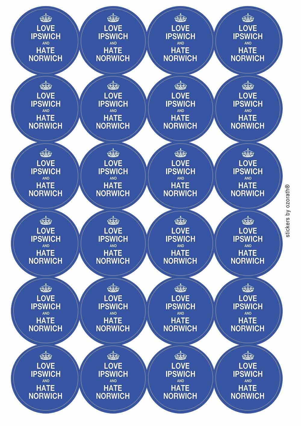 Love Ipswich and Hate Norwich Circular Matt Paper Stickers A4 Sheet of 24 (Each Sticker is 45mm Diameter)