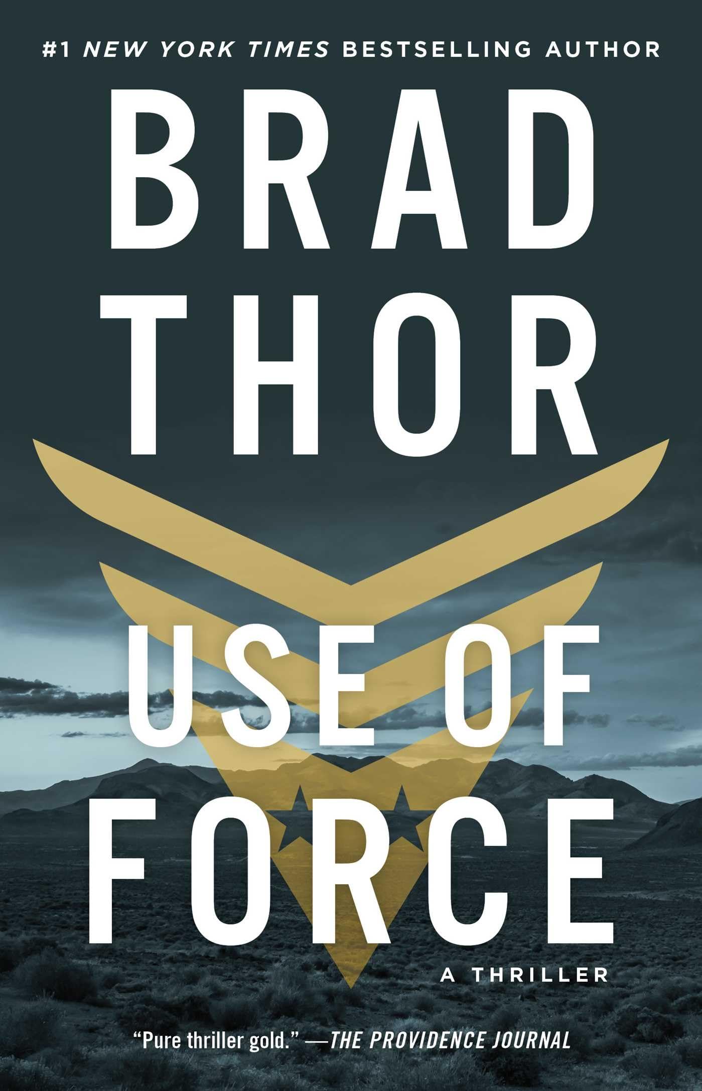 Use of Force: A Thriller (16) (The Scot Harvath Series): Thor, Brad ...