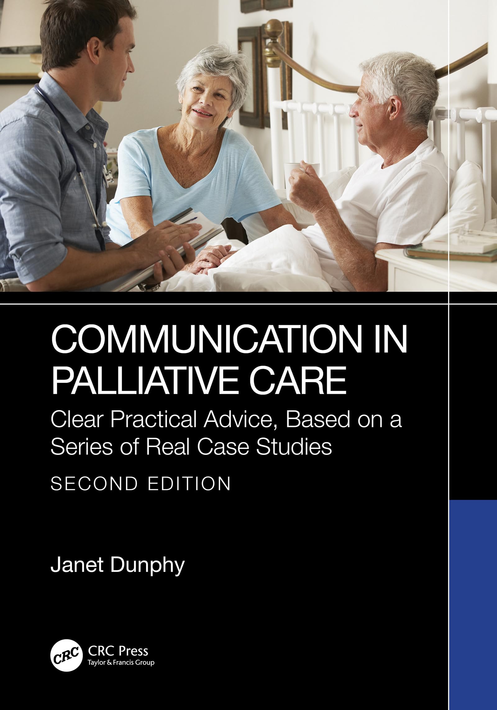Communication in Palliative Care: Clear Practical Advice, Based on a Series of Real Case Studies (English Edition)