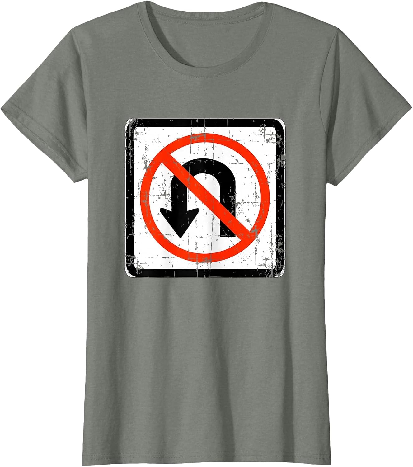 No U-Turn Road Street Sign Funny Sarcastic Distressed T-Shirt image 5