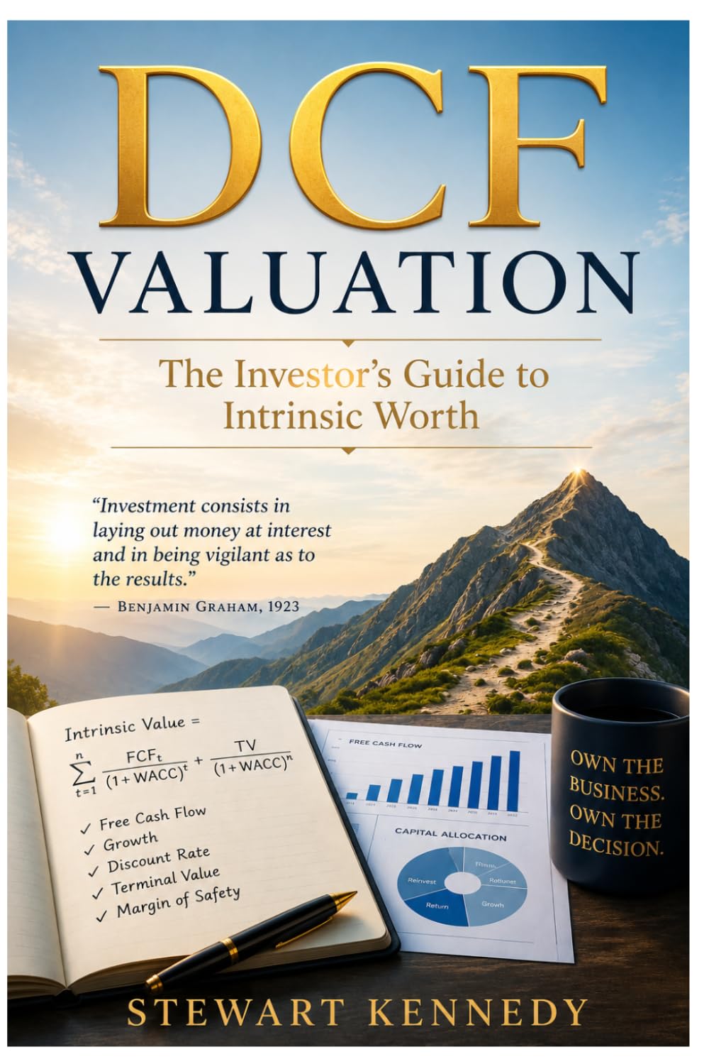 DCF Valuation: The Investor’s Guide to Intrinsic Worth: 34 (The Investing Essentials Library)