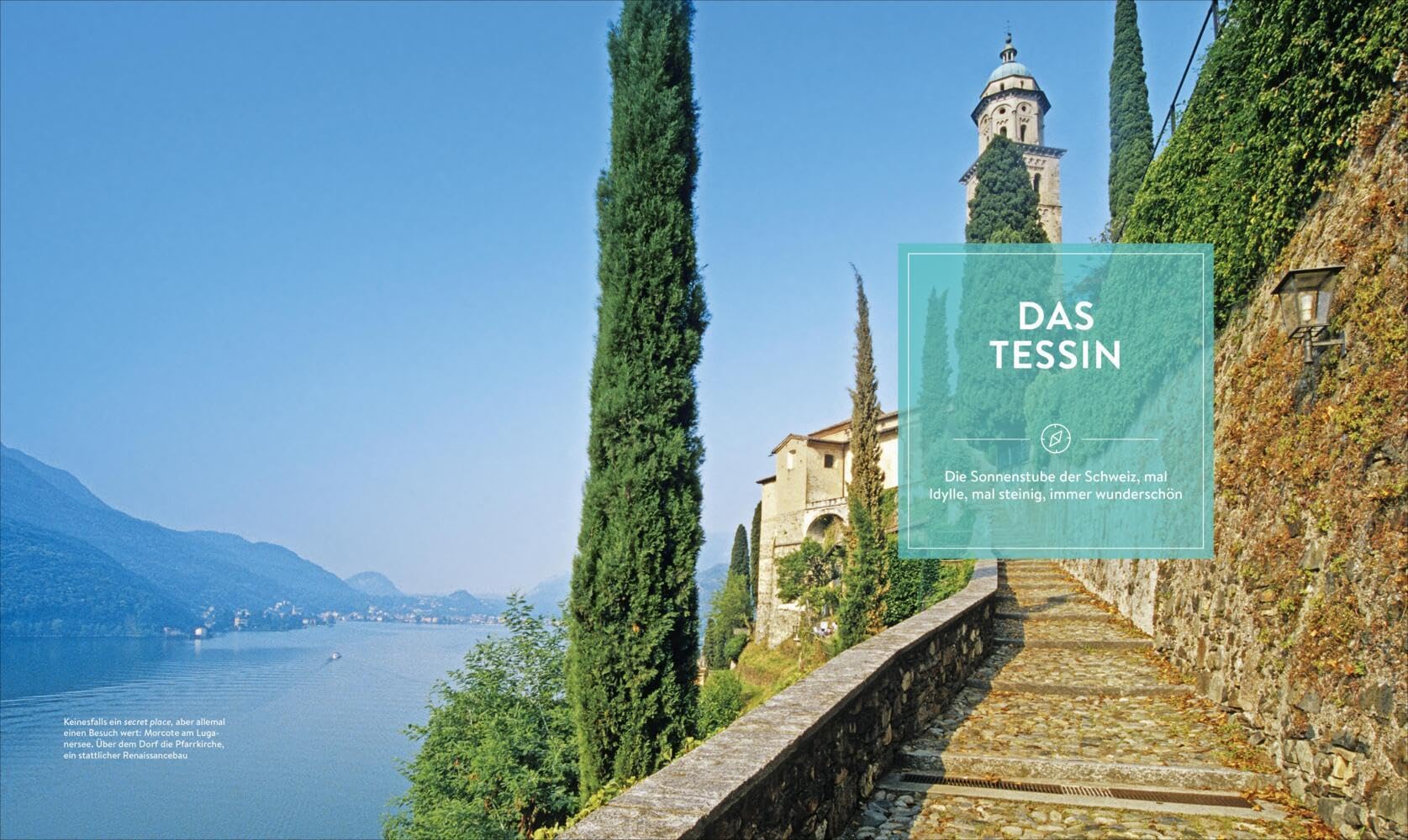 Reise Bildband Schweiz – Secret Places Schweiz: 67 Reiseziele in der Schweiz abseits des Trubels