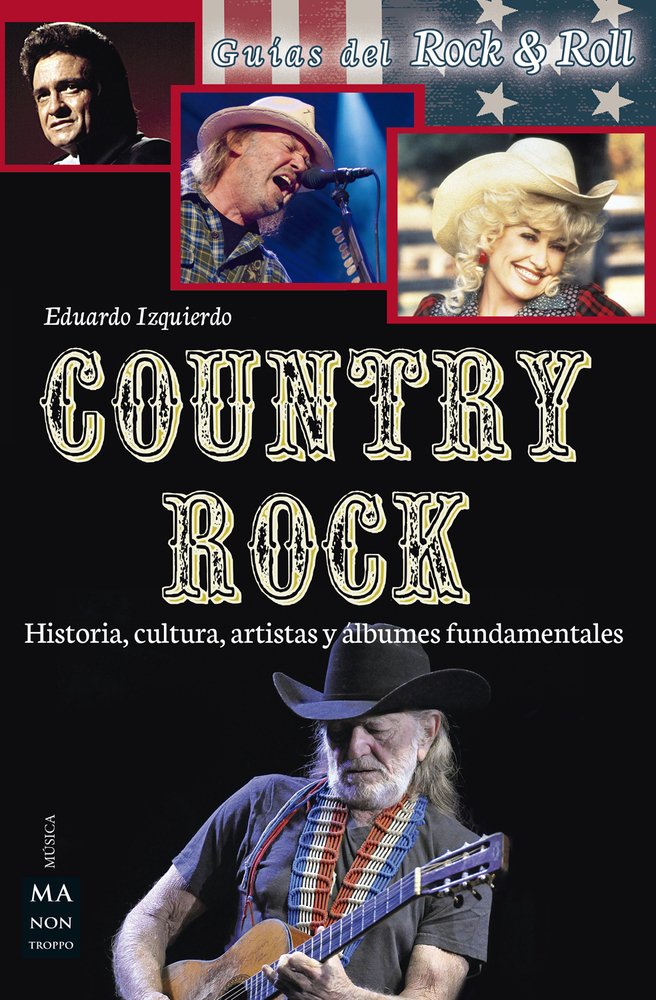 Livre Country Rock sur son histoire, sa culture, ses artistes et albums de légende