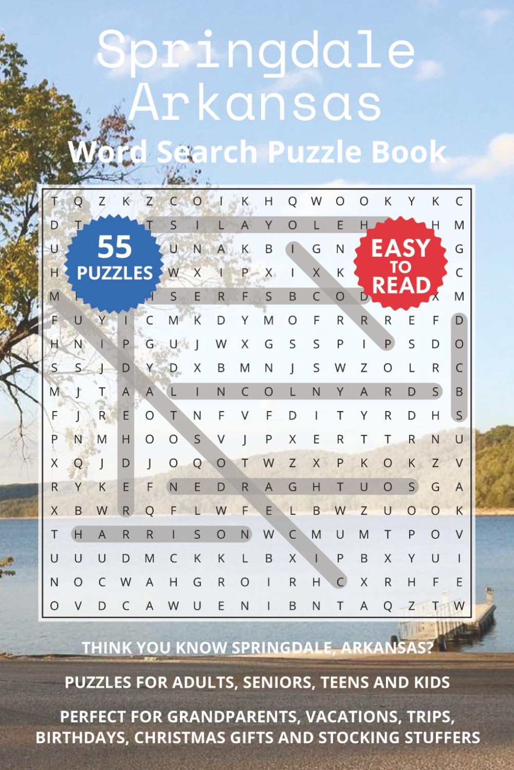 Springdale Arkansas Word Search Puzzle Book: Think you know Springdale, Arkansas? Puzzles for Adults, Seniors, Teens and Kids. Perfect for ... Christmas Gifts and Stocking Stuffers.
