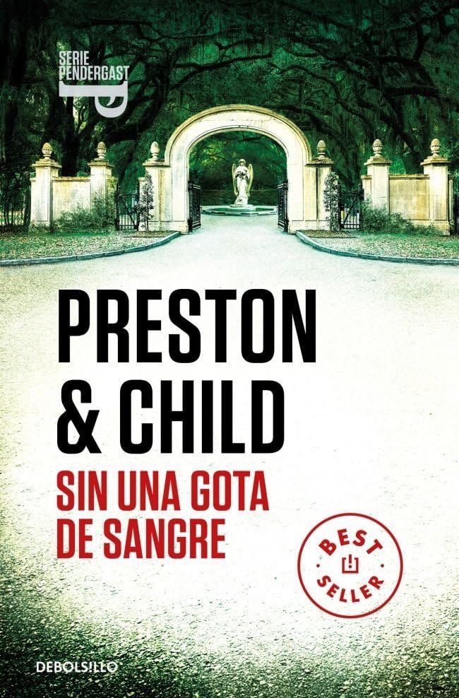 Sin una gota de sangre (Inspector Pendergast 20) (Best Seller)