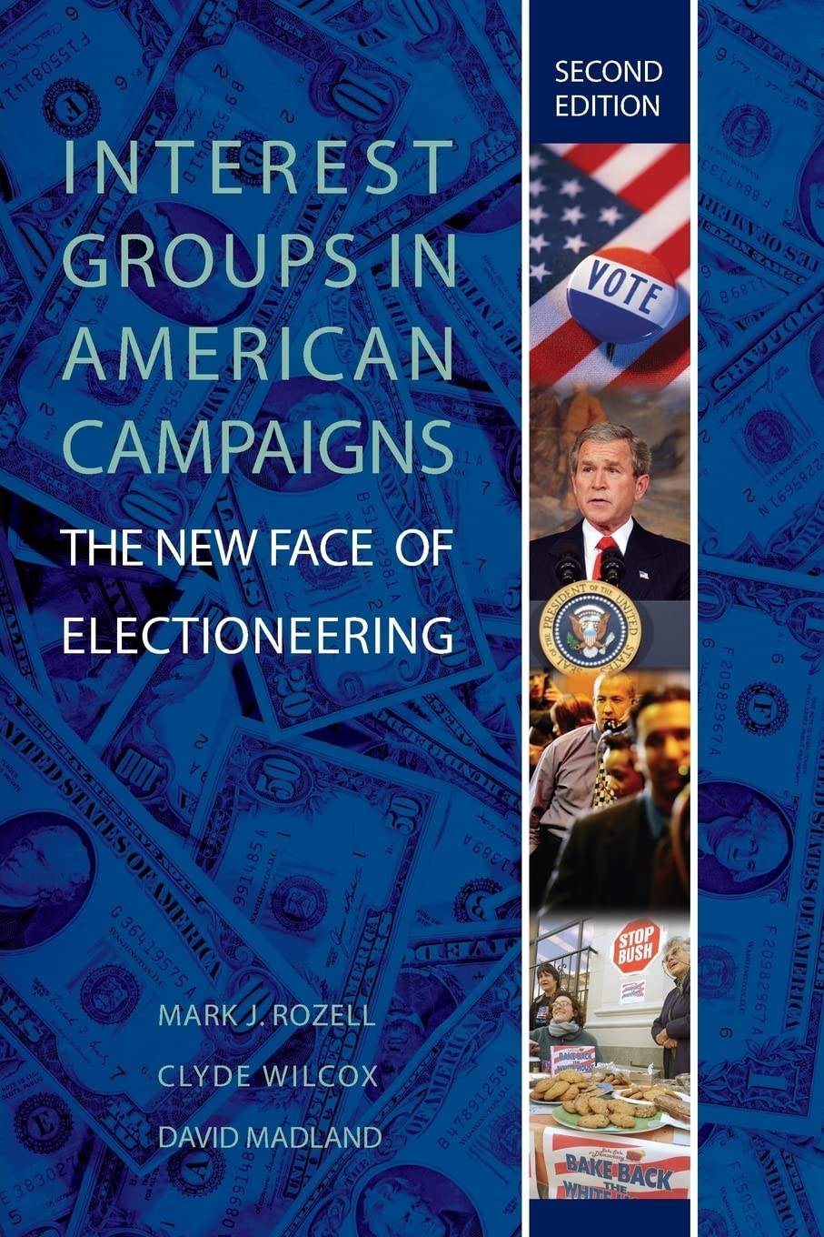 Interest Groups in American Campaigns: The New Face of Electioneering, 2nd Edition