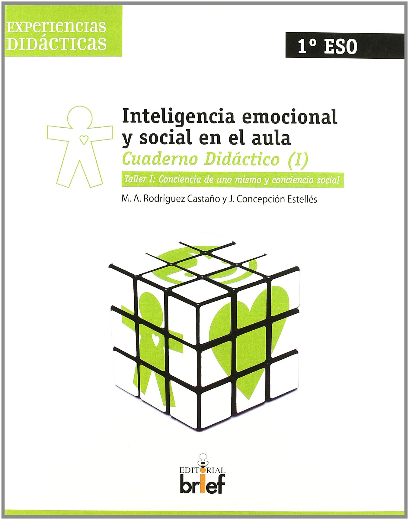 Inteligencia emocional y social en el aula. Cuaderno 1 (Experiencias Didácticas)