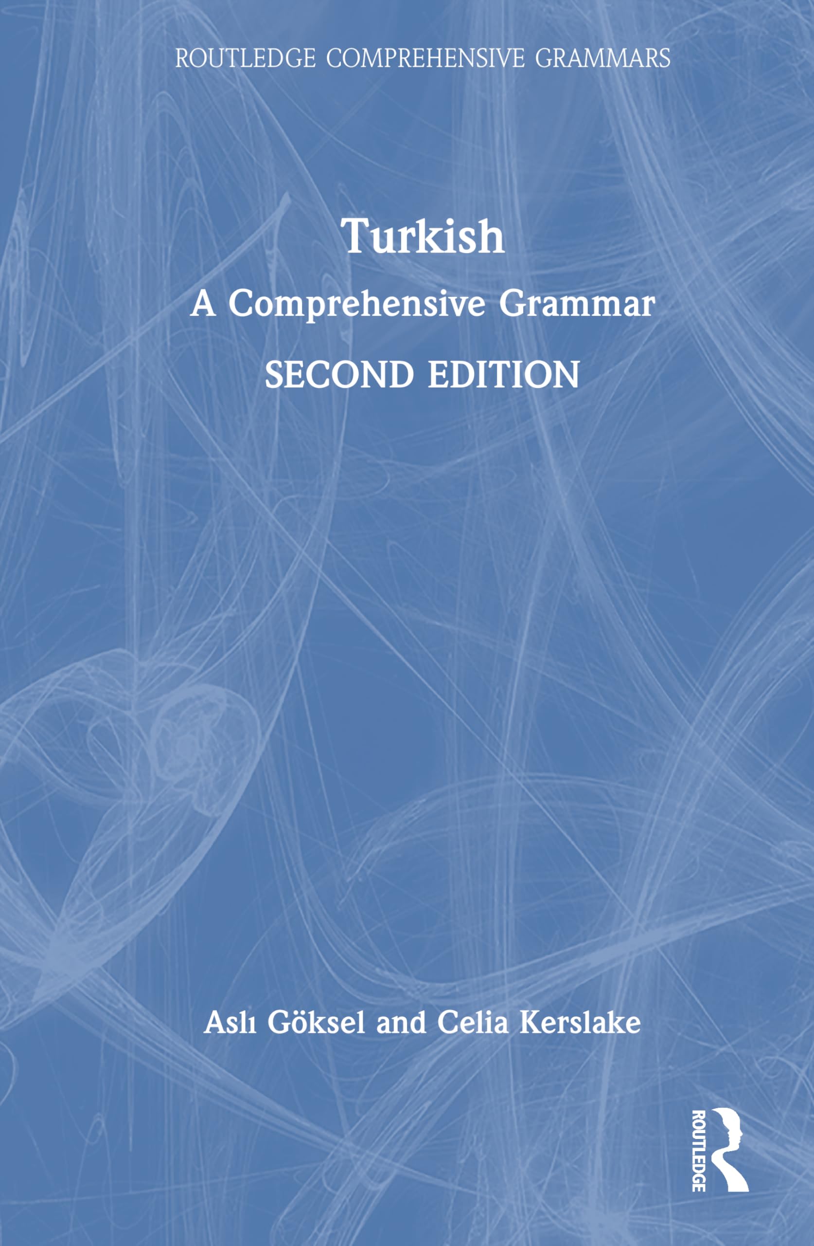 Turkish: A Comprehensive Grammar (Routledge Comprehensive Grammars)