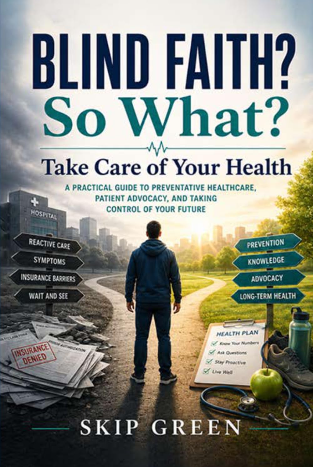 So What?: Take Care Of Your Health