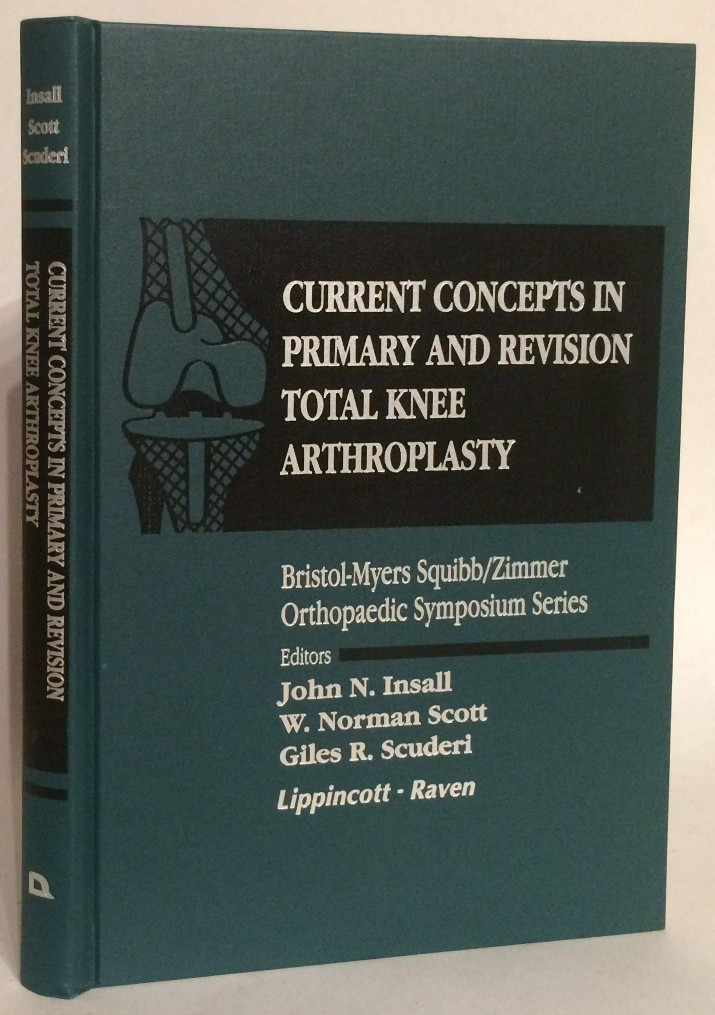 Buy Current Concepts in Primary and Revision Total Knee Arthroplasty