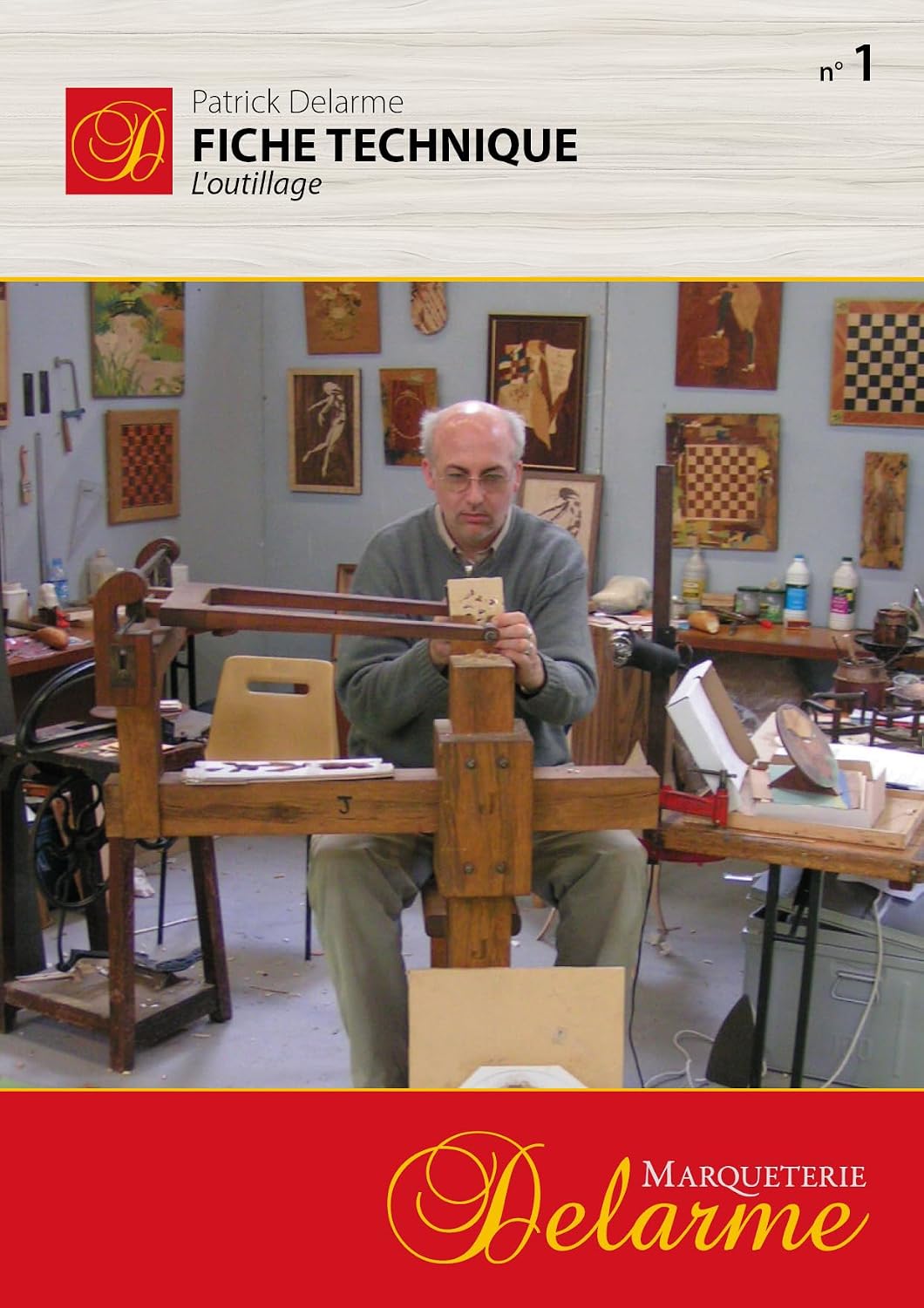 Fiche technique de Marqueterie: L'outillage (Marqueterie, les fiches techniques t. 1) (French Edition)