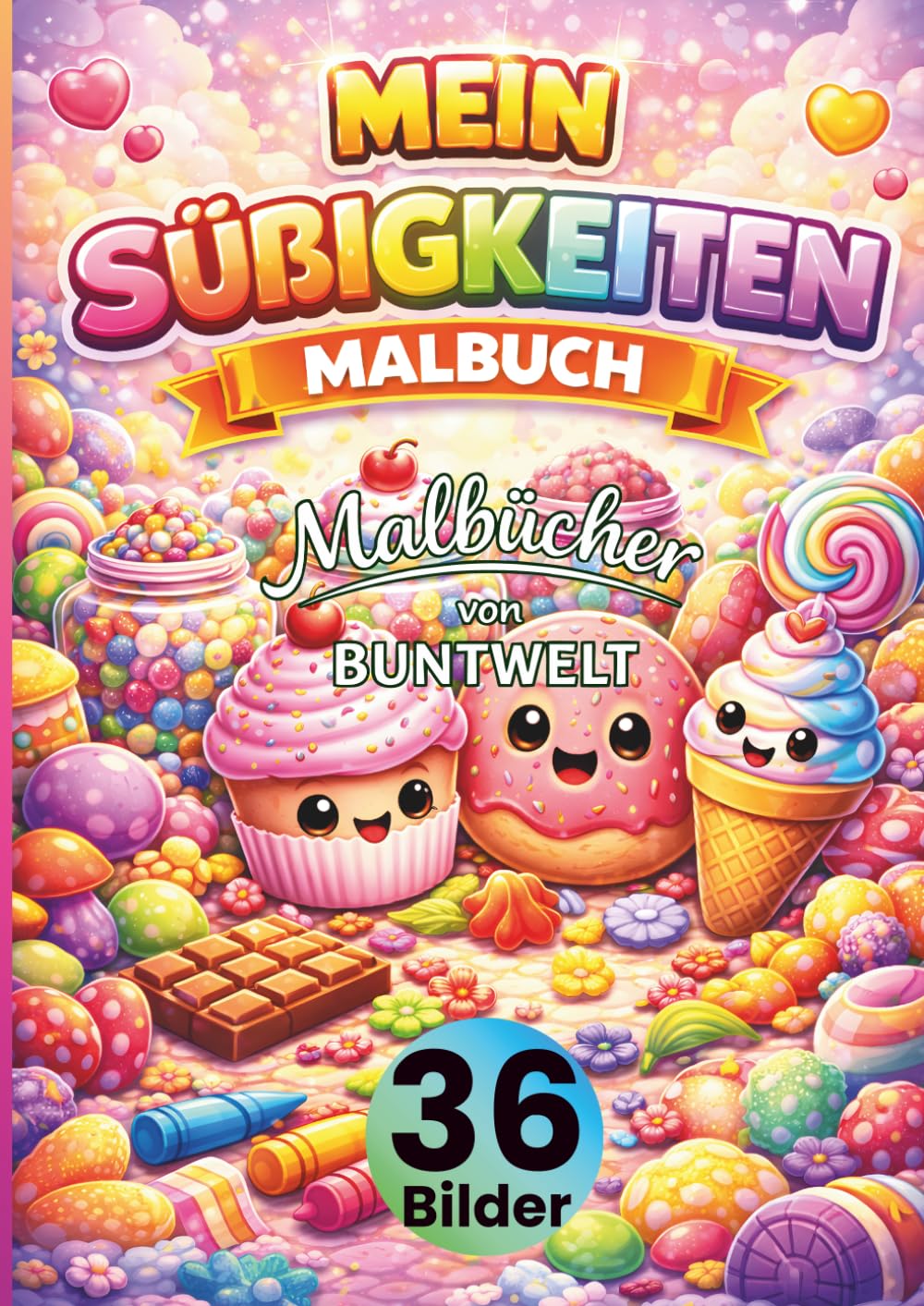 Mein Süßigkeiten Malbuch für Kinder ab 3 Jahren: 36 süße Süßigkeiten-Motive zum Ausmalen | Schokolade, Eis, Bonbons, Donuts, Kekse & Waffeln • große, ... einzeln • fördert Kreativität & Konzentration