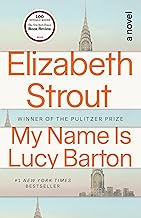 My Name Is Lucy Barton: A Novel
